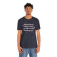 Meet Them Where They Are Jersey T-Shirt