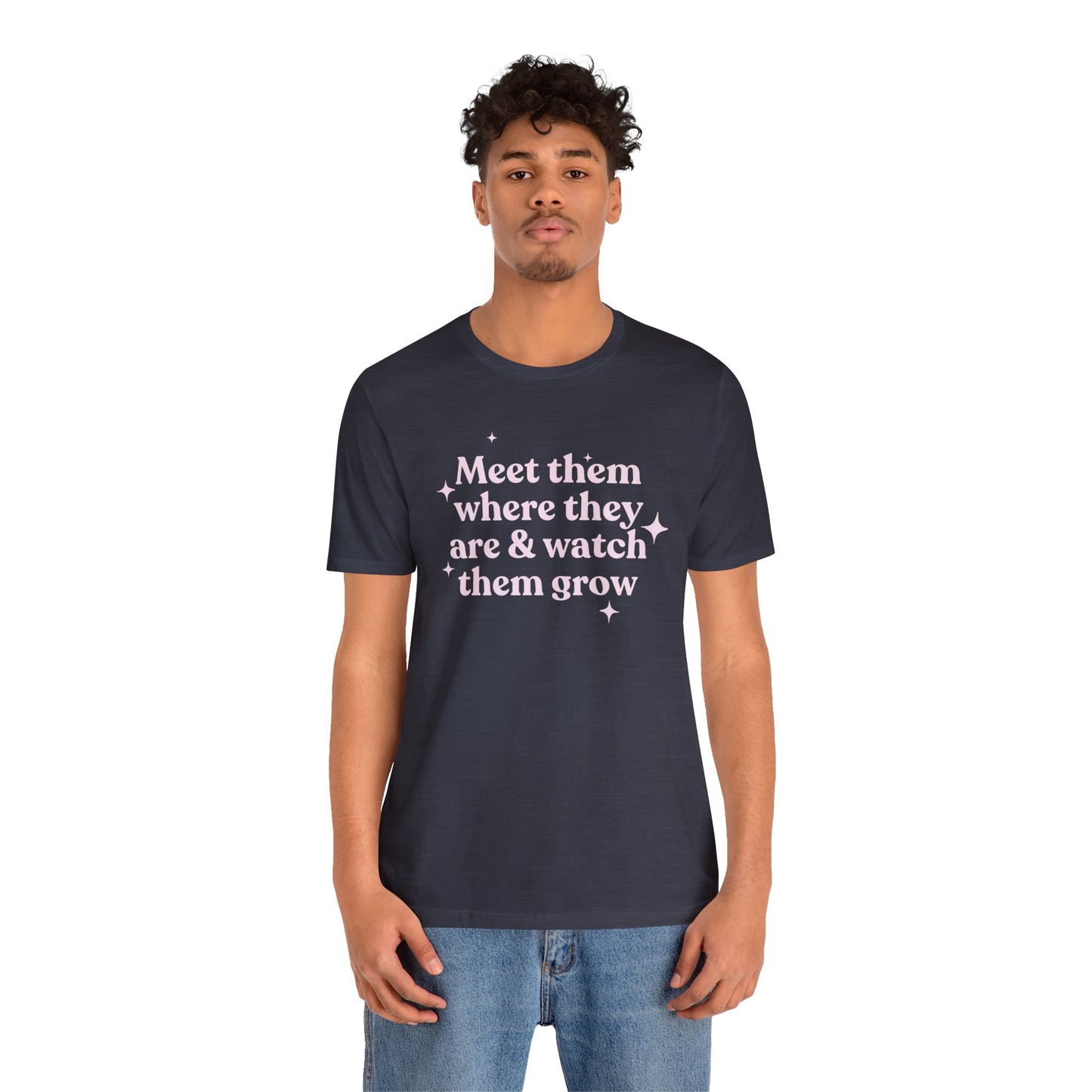 Meet Them Where They Are Jersey T-Shirt