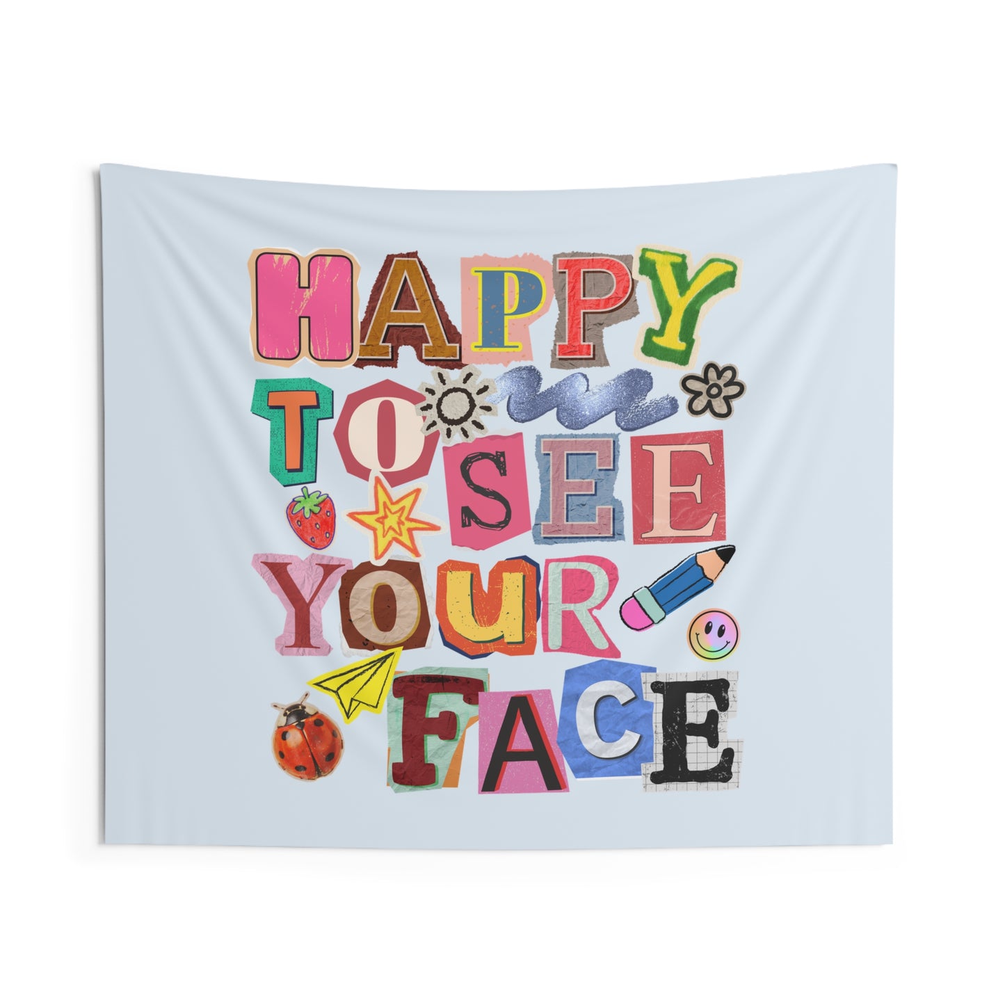 Happy to See Your Face Tapestry