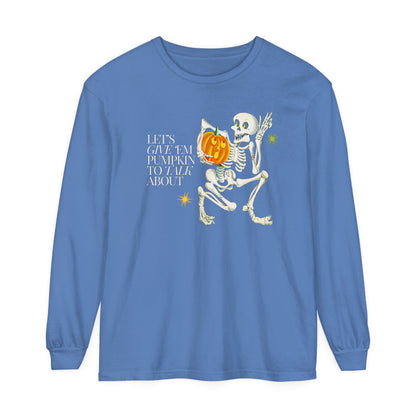 Pumpkin to Talk About Long Sleeve Comfort Colors T-Shirt