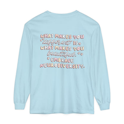 Embrace Neurodiversity Long Sleeve Comfort Colors T-Shirt