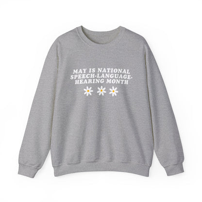 Flowers National Speech-Language-Hearing Month Sweatshirt