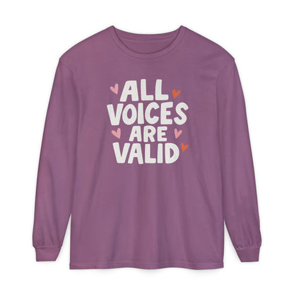 All Voices Are Valid Long Sleeve Comfort Colors T-Shirt