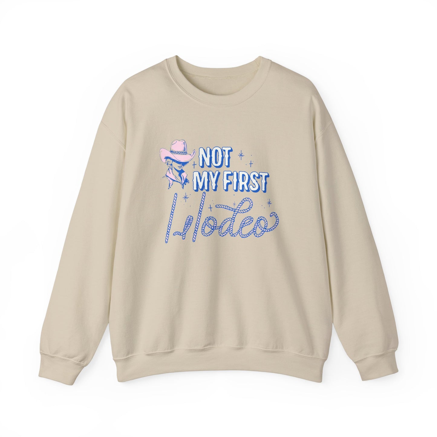 Not My First Rodeo Crewneck Sweatshirt