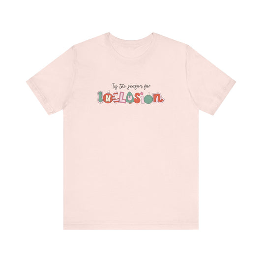 'Tis the Season for Inclusion Jersey T-Shirt