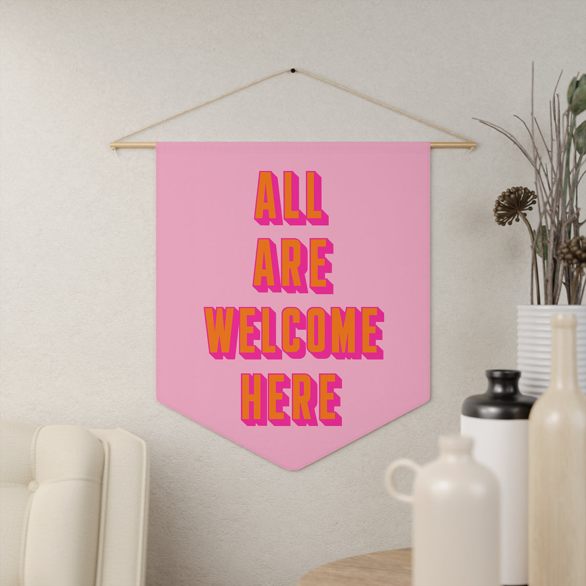 Welcome All Problem All Are Welcome Here Pennant – EmilyBSpeech