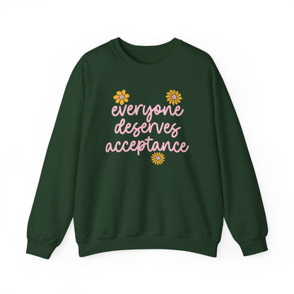 Everyone Deserves Acceptance Crewneck Sweatshirt