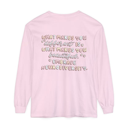 Embrace Neurodiversity Long Sleeve Comfort Colors T-Shirt