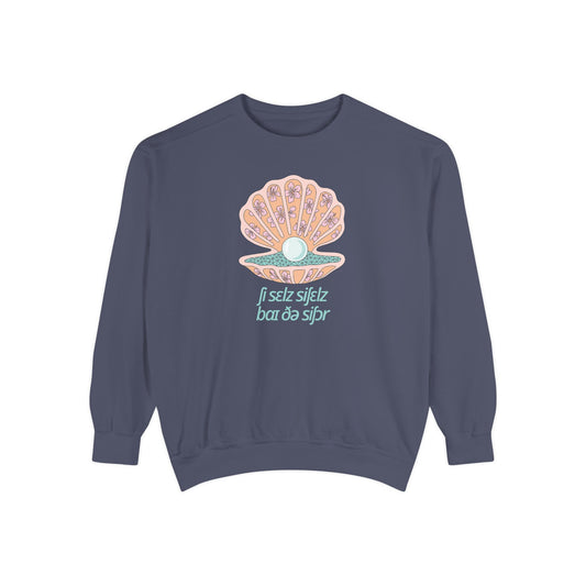 She Sells Seashells IPA Comfort Colors Sweatshirt