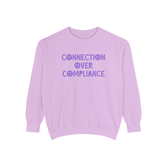 Connection Over Compliance Tonal Comfort Colors Sweatshirt