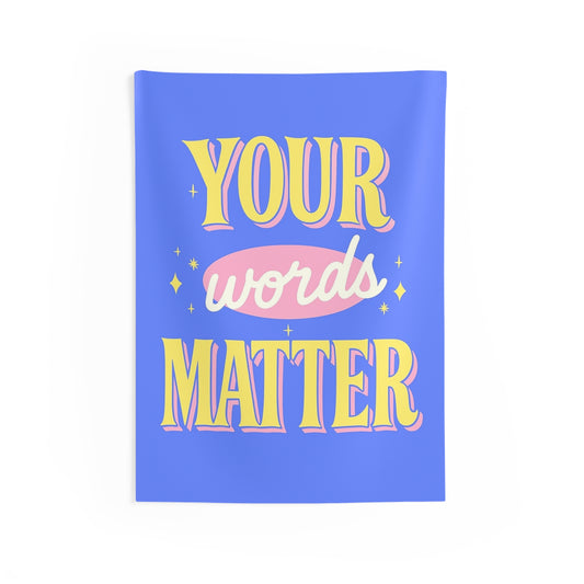 Your Words Matter Tapestry