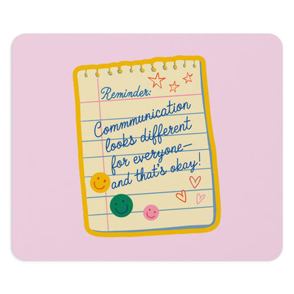 Communication Looks Different Mouse Pad