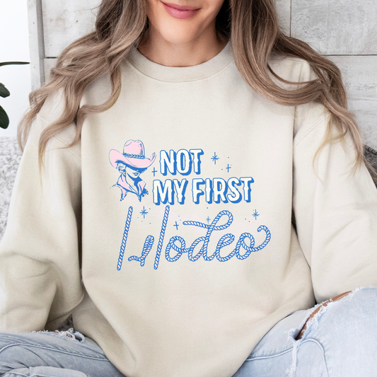 Not My First Rodeo Crewneck Sweatshirt