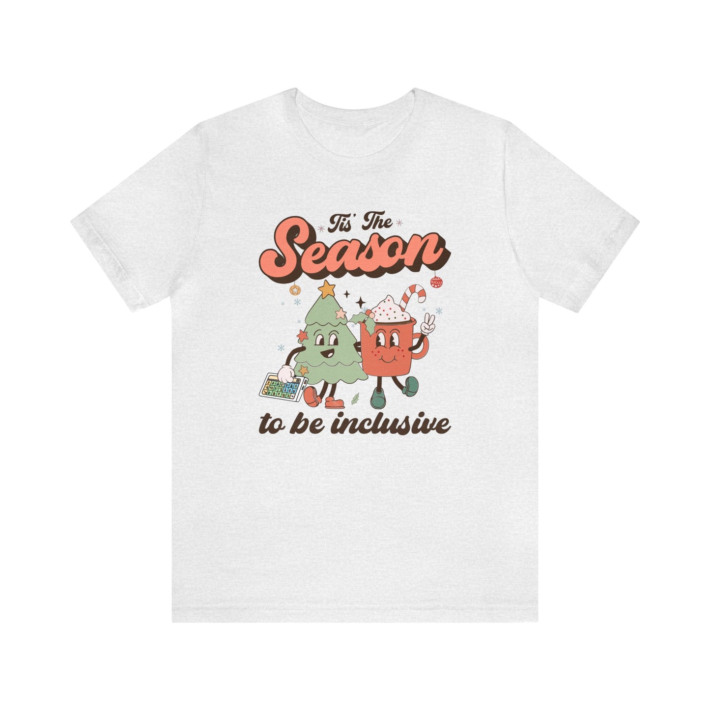 Tis the Season to Be Inclusive Jersey T-Shirt