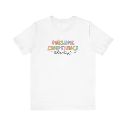 Presume Competence Jersey T-Shirt