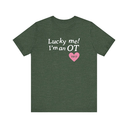 Lucky Me I'm an OT Jersey T-Shirt