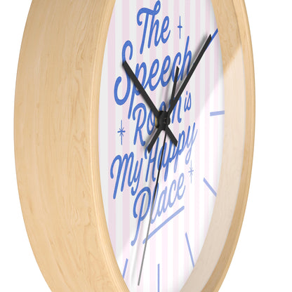 The Speech Room Is My Happy Place Wall Clock