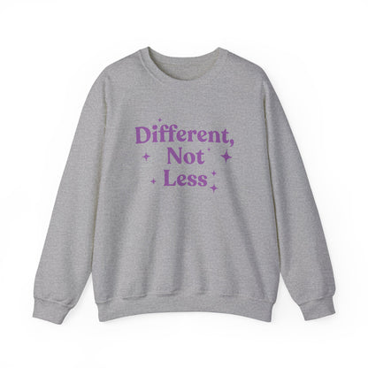 Different, Not Less Crewneck Sweatshirt