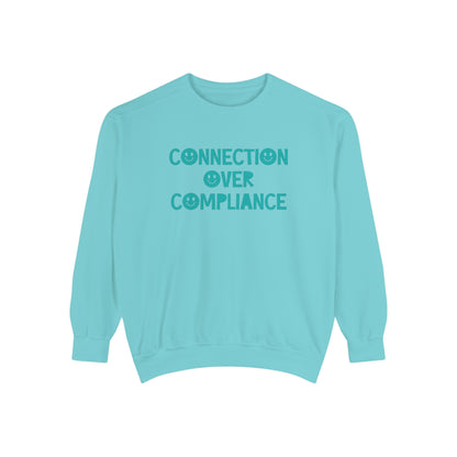 Connection Over Compliance Tonal Comfort Colors Sweatshirt