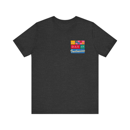 Good Day to Be Inclusive Jersey T-Shirt | Front and Back Print
