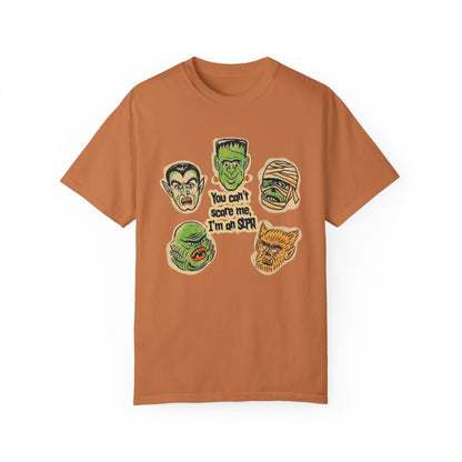 You Can’t Scare Me, I’m an SLPA Comfort Colors T-Shirt
