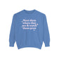 Meet Them Where They Are Comfort Colors Sweatshirt