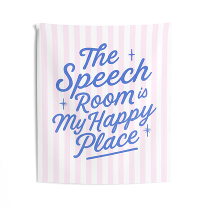 Speech Room Happy Place Tapestry