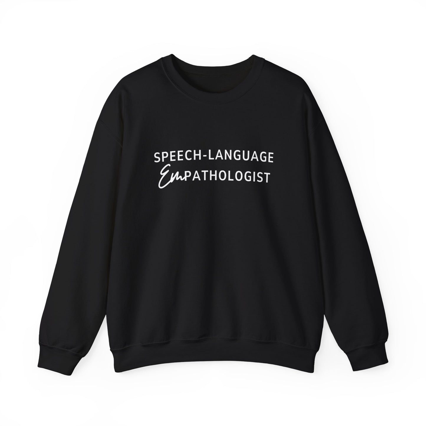 Speech-Language Empathologist Crewneck Sweatshirt