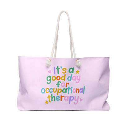 It's a Good Day for Occupational Therapy Oversized Tote