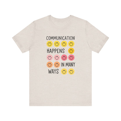 Communication Happens In Many Ways Jersey T-Shirt