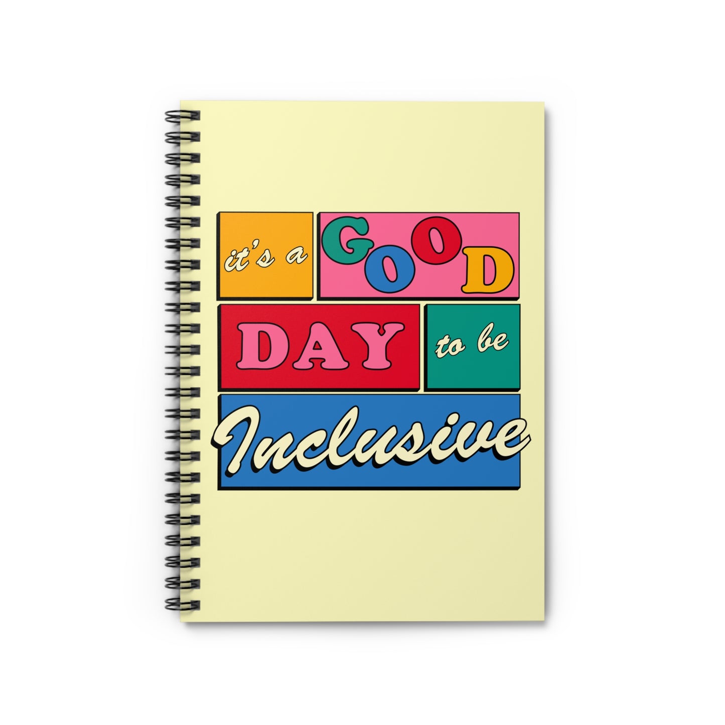 Be Inclusive Ruled Line Spiral Notebook