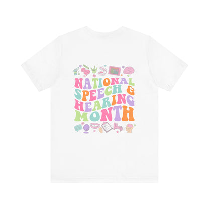 National Speech & Hearing Month Jersey T-Shirt | Front and Back Print