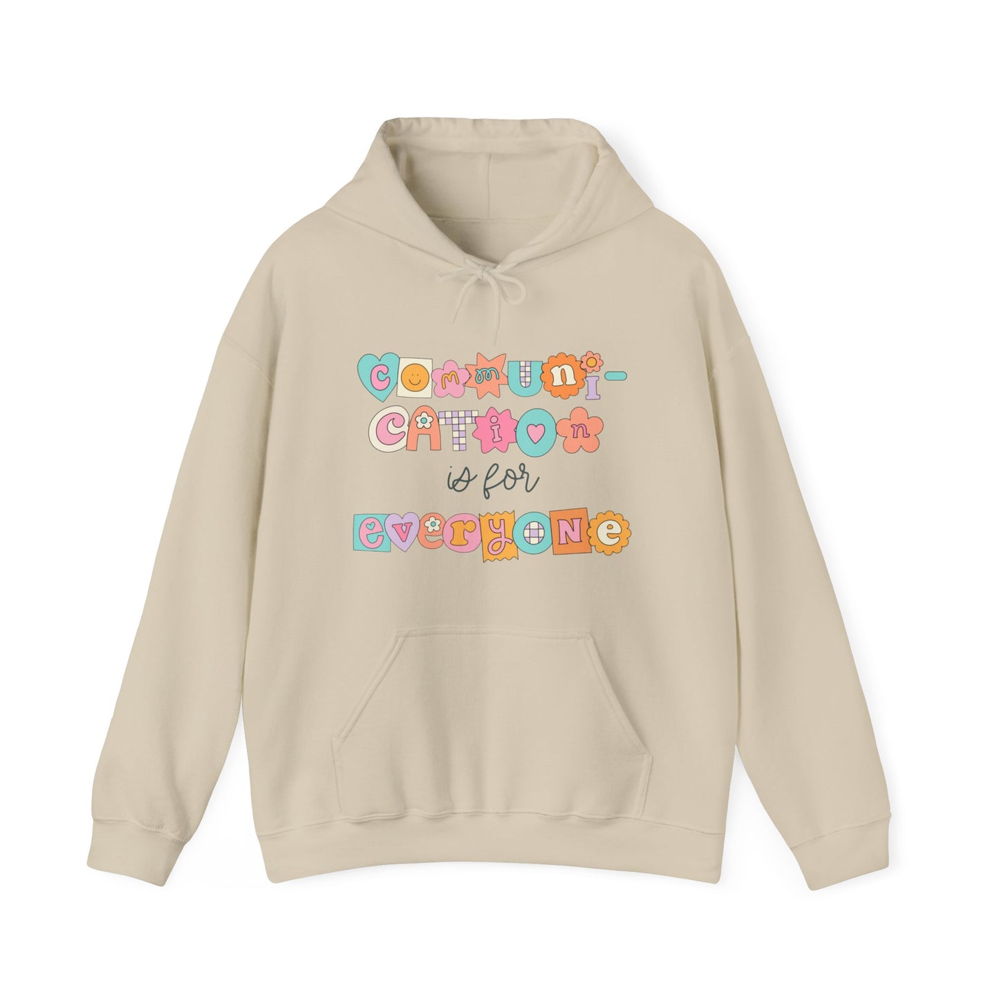 Communication Is For Everyone Hoodie
