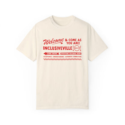 Welcome Inclusiveville Comfort Colors T-Shirt