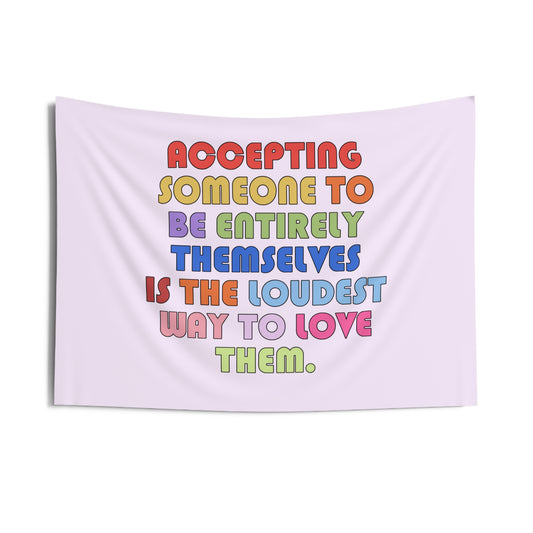 Acceptance Is Love Tapestry