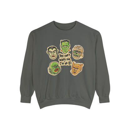 You Can't Scare Me, I'm an OT Comfort Colors Sweatshirt
