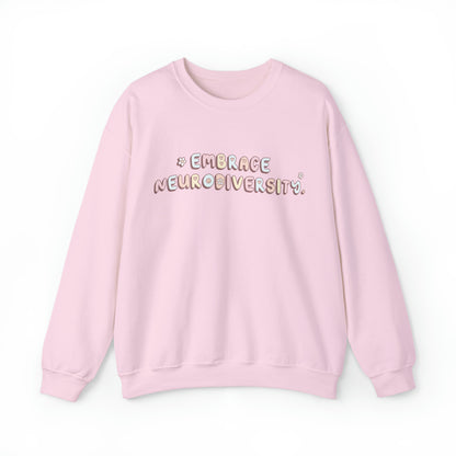 Embrace Neurodiversity Crewneck Sweatshirt | Front and Back Print