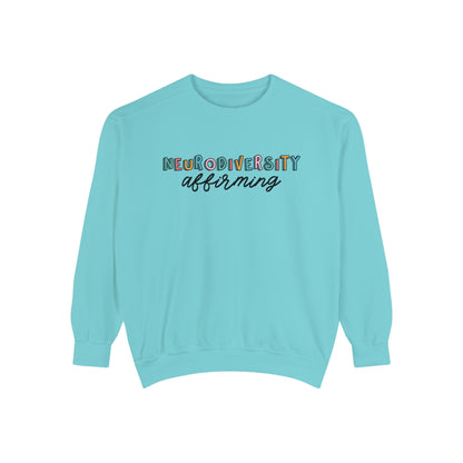 Neurodiversity Affirming Comfort Colors Sweatshirt