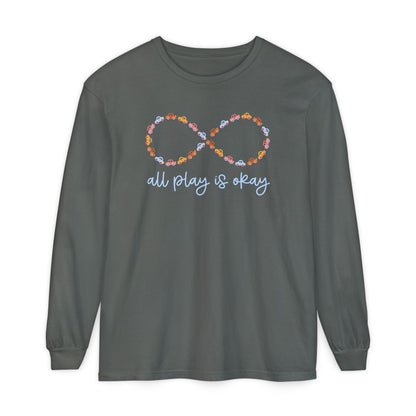 All Play Is Okay Long Sleeve Comfort Colors T-shirt