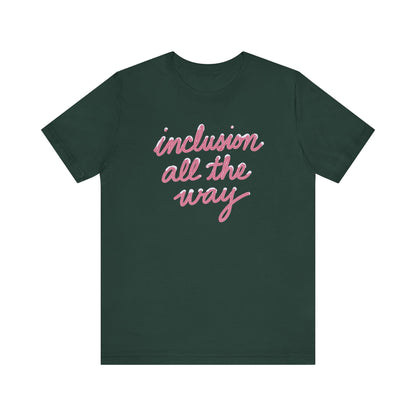 Inclusion All the Way Jersey T-Shirt