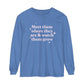 Meet Them Where They Are Long Sleeve Comfort Colors T-Shirt