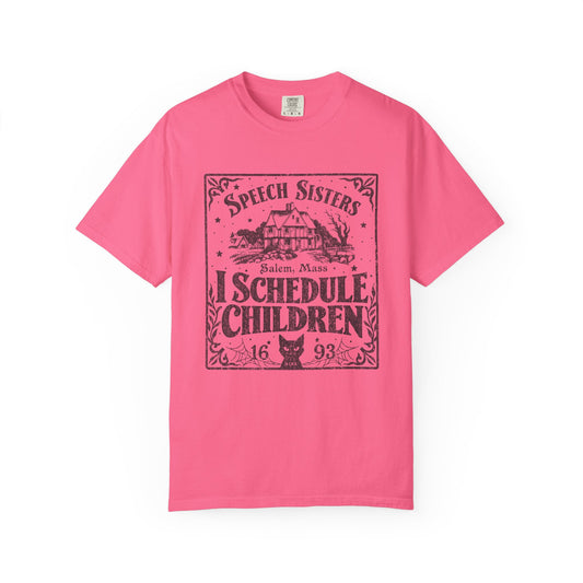 I Schedule Children Comfort Colors T-Shirt