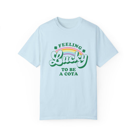 Feeling Lucky to Be a COTA Comfort Colors T-Shirt
