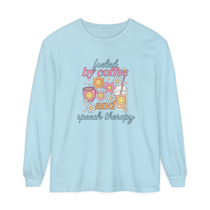 Fueled By Coffee and Speech Therapy Long Sleeve Comfort Colors T-shirt