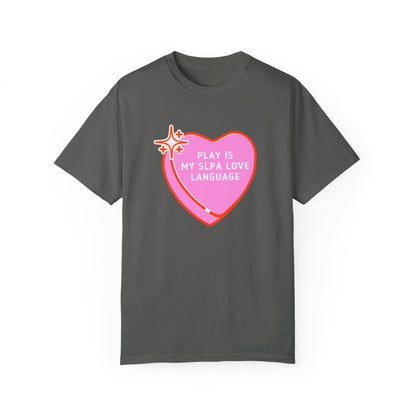 Play Is My SLPA Love Language Comfort Colors T-Shirt