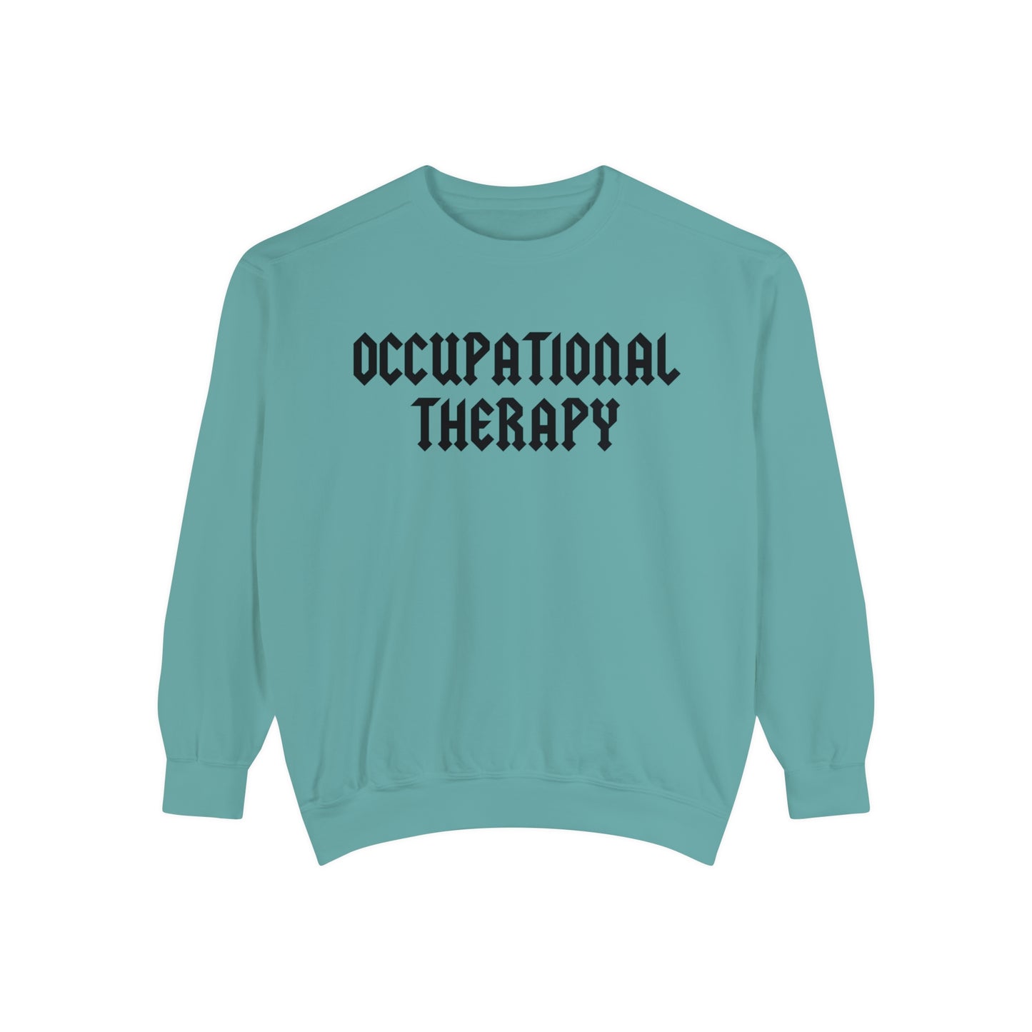 Occupational Therapy Band Inspired Comfort Colors Sweatshirt