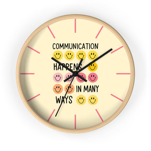 Communication Happens In Many Ways Wall Clock