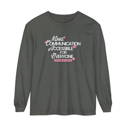 Make Communication Accessible Long Sleeve Comfort Colors T-Shirt