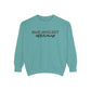 Neurodiversity Affirming Comfort Colors Sweatshirt