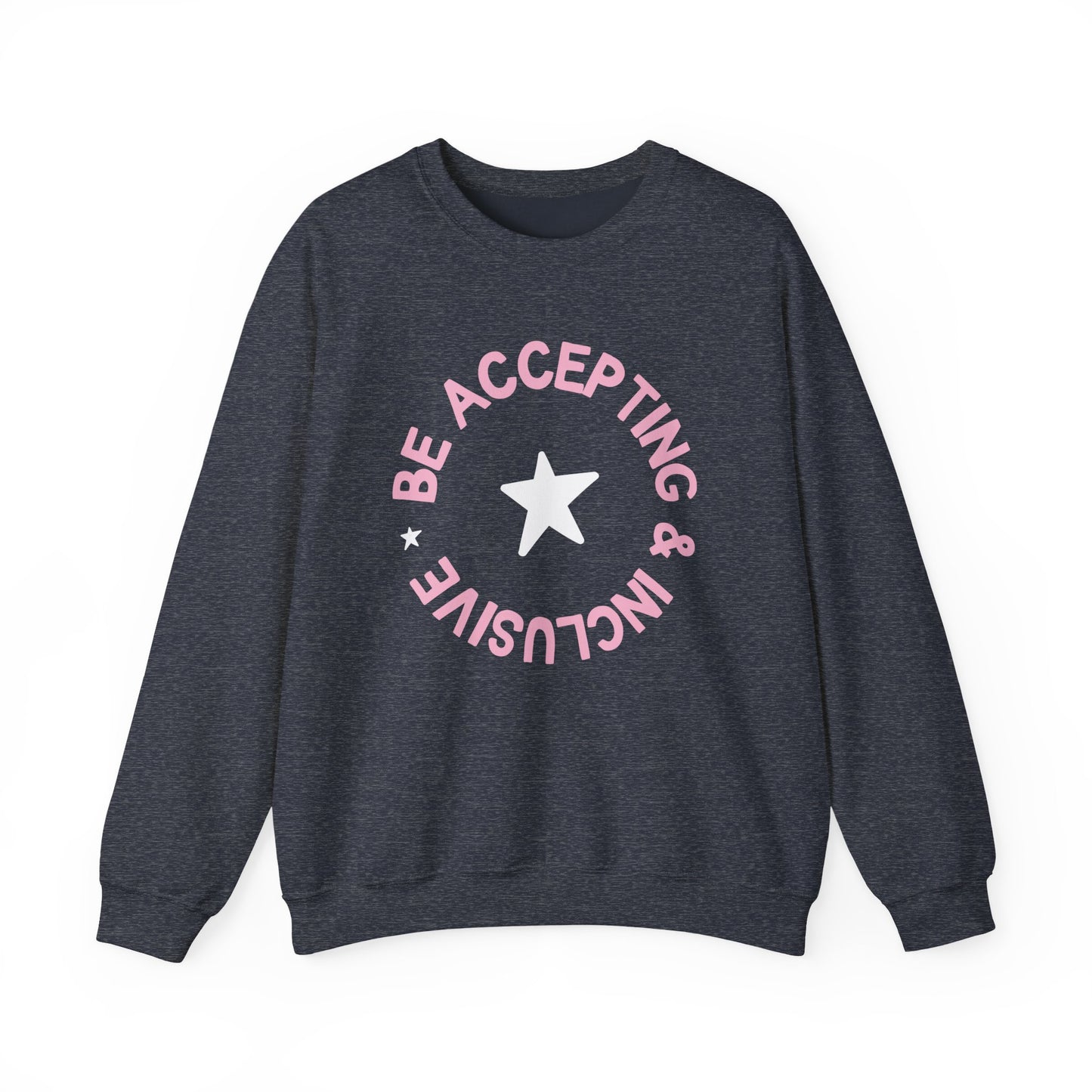 Be Accepting & Inclusive Crewneck Sweatshirt